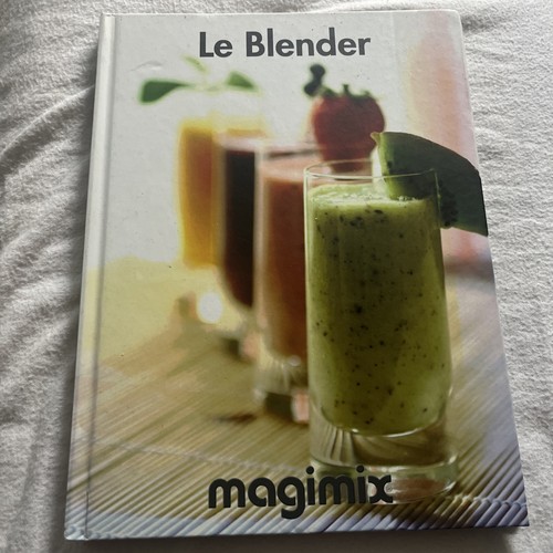 Magimix blender book - magimix,