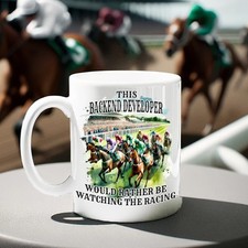 Race Lover’s Mug – BACKEND DEVELOPER RATHER BE WATCHING HORSE RACING – UK Stock