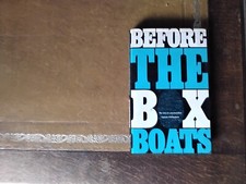 Before the Box Boats - The