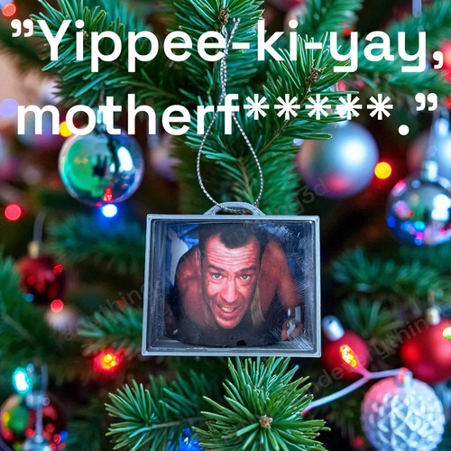 Die hard christmas ornament - die,