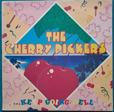 CHERRY PICKERS - KEEP GOING