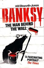 Will Ellsworth-Jones Banksy -