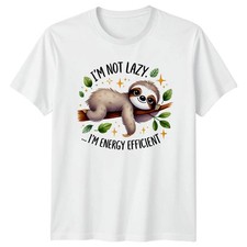 Im Not Lazy Im Energy T-Shirt