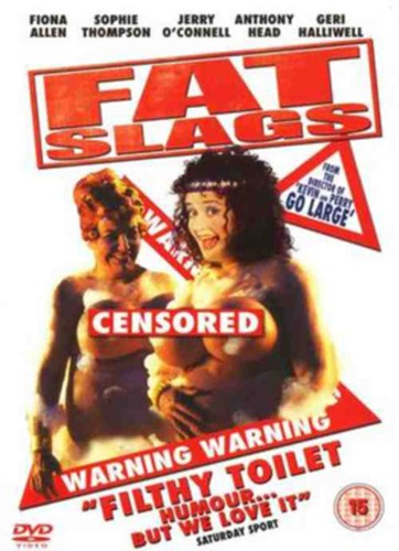 Fat slags - fat,