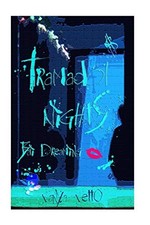 			Tramadol Nights.by Vetto