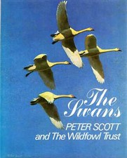 Scott, Peter & The Wildfowl Trust THE SWANS 1972 Hardback BOOK