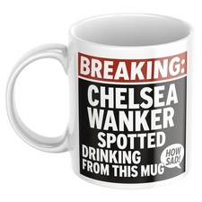 Chelsea Wanker Mug Football Fan Gift For Him Her Christmas Dad Grandad Friend