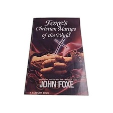 Christian Martyrs of the World John Foxe 1989 Paperback Book