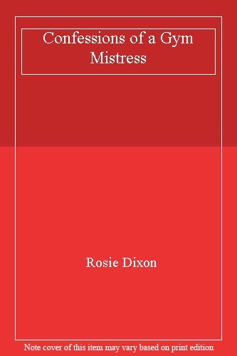 Confessions gym mistress - confessions,