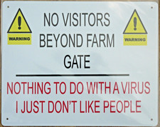 no visitors beyond farm gate