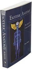Esoteric Anatomy: The Body as