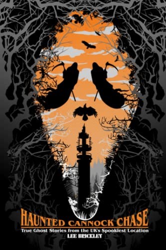 Haunted cannock chase - cannock, chase: