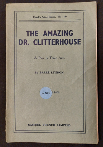 The amazing clitterhouse by - the, dr