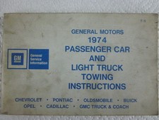 1974 FACTORY ORIGINAL SURVIVOR PASSENGER CAR & LIGHT TRUCK TOWING INSTRUCTIONS 