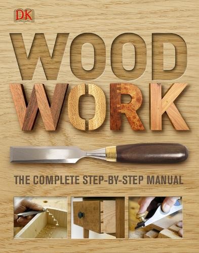 Woodwork step by - a, step-by-step