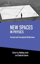 New Spaces in Physics: Volume 2: Formal and Conceptual Reflectio