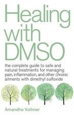 Healing With Dmso by Amandha