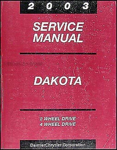 2003 dakota service manual - service,