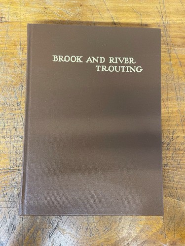 Brook and river trouting - brook,