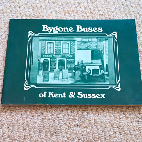 Bygone buses kent sussex - buses,