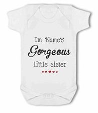 Im the Gorgeous Little Sister/Cousin with personalised name - Baby Vest by BW...