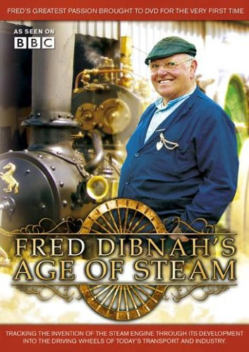 Fred dibnah age steam dvd - fred, of