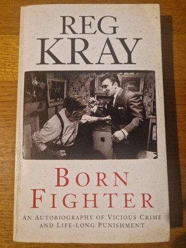 Reg kray born fighter - born,