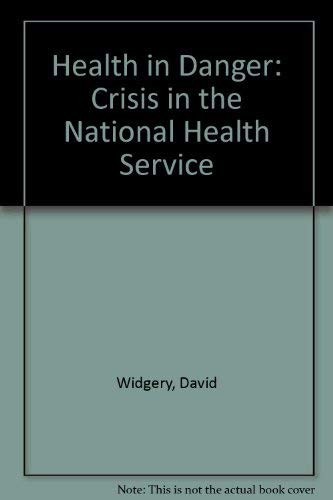 Health danger crisis in - health,