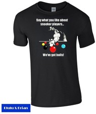 Snooker players got balls T-shirt fun funny rude joke pub sport pool game