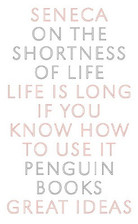 Penguin Great Ideas : On the Shortness of Life by Seneca Paperback Book The