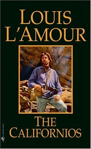 Californios the louis amour - californios,, the-louis