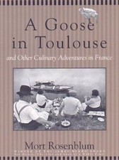 A Goose in Toulouse: And Other