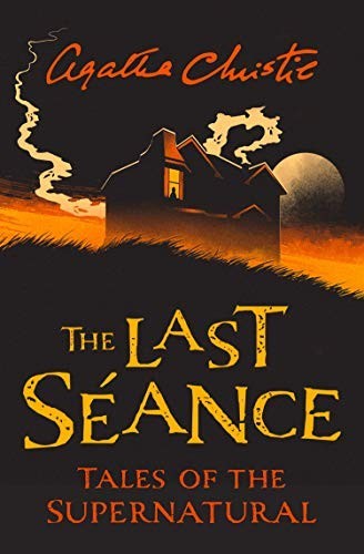 The last séance - the, séance: