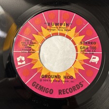 Ground Hog - Bumpin 7" EX+