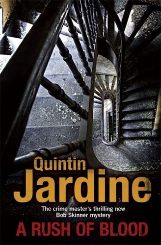 Quintin jardine rush of - quintin,