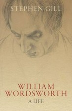 William Wordsworth : A Life by