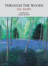 Through the Woods by H. E