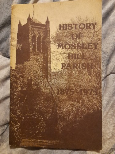 History mossley hill parish - mossley,