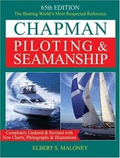 Chapman Piloting & Seamanship (Chapman Piloting, Seamanship & Sma