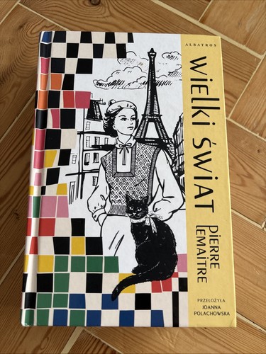 Wielki świat pierre lemaitre - wielki,