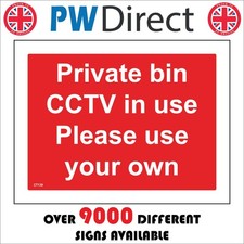 SIGN PRIVATE BIN CCTV IN USE