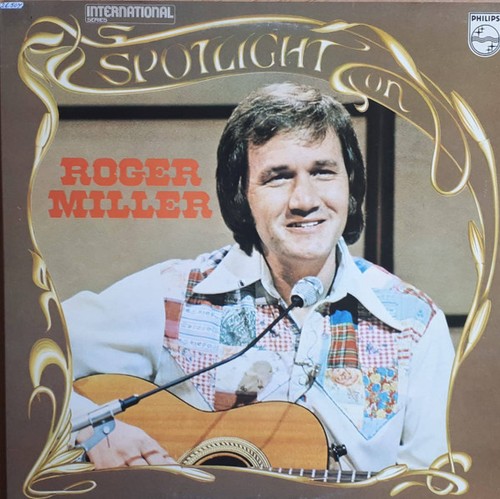 Roger miller spotlight - miller,