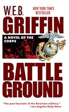 Battleground: 4 (Corps) By W. E. B. Griffin