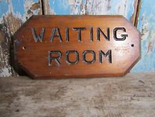 Vintage "Waiting Room" Sign Handmade Wooden Pub Garage Restaurant Sign 1960s Era
