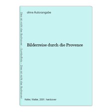 Bilderreise durch die Provence