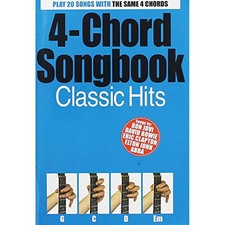 Classic Hits (4 Chord Songbook) by DIVERS AUTEURS Paperback Book The Cheap Fast