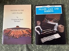 Pillow Lace & Bobbins J  Hopewell, Success To The Pillow C & D Springett Books