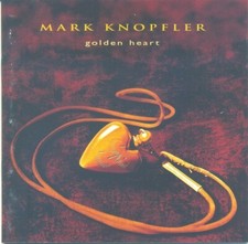 Mark Knopfler - Golden Heart