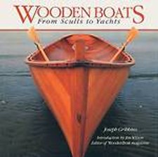 Wooden Boats: From Sculls to Yachts - hardcover, Joseph Gribbins, 9780802114044
