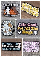 BUY 2 GET 1 FREE Funny Dog Lover Enamel Pin Cute Quirky Pet Parent Fur Mum Gift